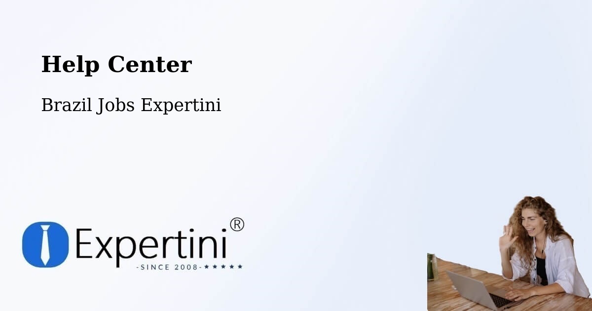 Help Center – Ouro Preto - Brazil Jobs Expertini
